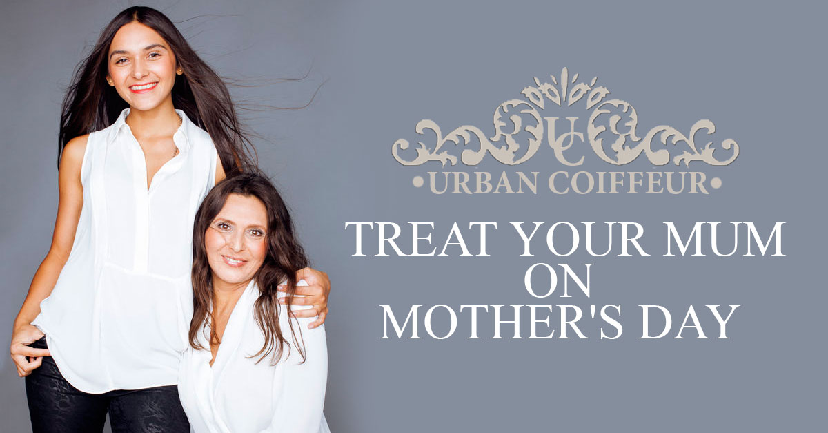 Treat-Your-Mum-on-Mother's-Day-urban